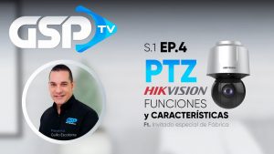 Camaras-PTZ-Hikvision-Funciones-y-Caracteristicas-GSPTV-Ep.4