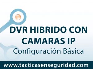 Configuracion-DVR-Hibrido-con-Camaras-IP-CCTV-IP-Colombia