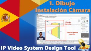 Parte-1-Dibujo-Instalacion-Camara.-Como-disennar-un-sistema-de-CCTV-con-la-IP-Video-Design-Tool