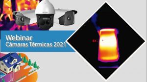 Webinar-Camaras-Termicas-HIKVISION-2021